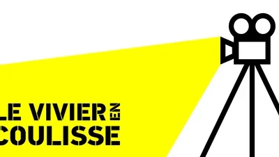 Visuel le Vivier en coulisse
