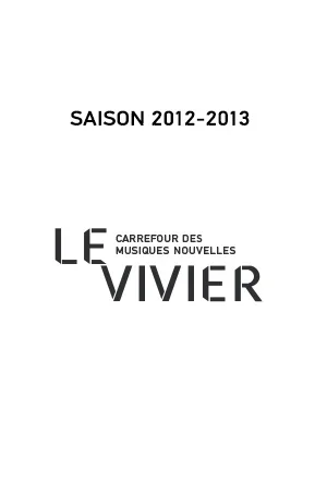 Logo du Vivier avec le texte "Saison 2012-2013"